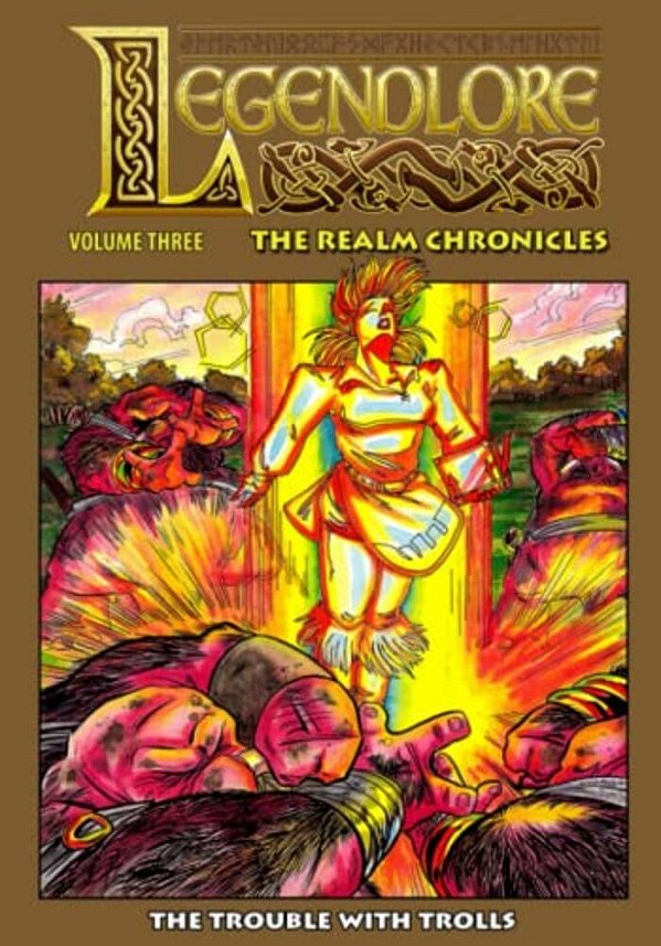 Legendlore - Volume Three: The Realm Chronicles-..