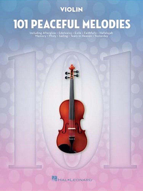 101 Peaceful Melodies: For Violin-..