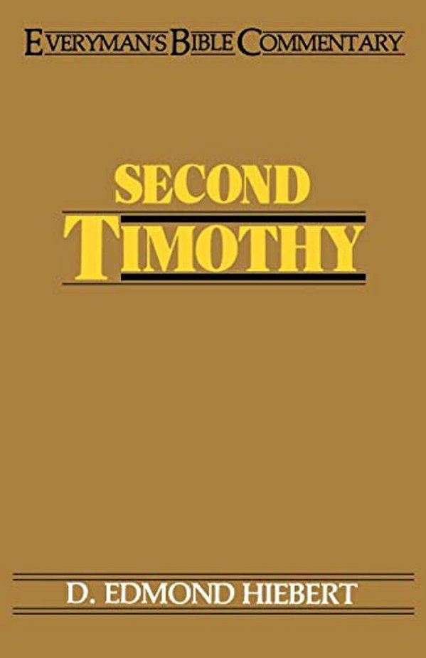 Second Timothy- Everyman's Bible Commentary-..