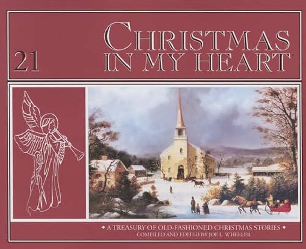 Christmas In My Heart: A Treasury Of Timeless Christmas Stories-..