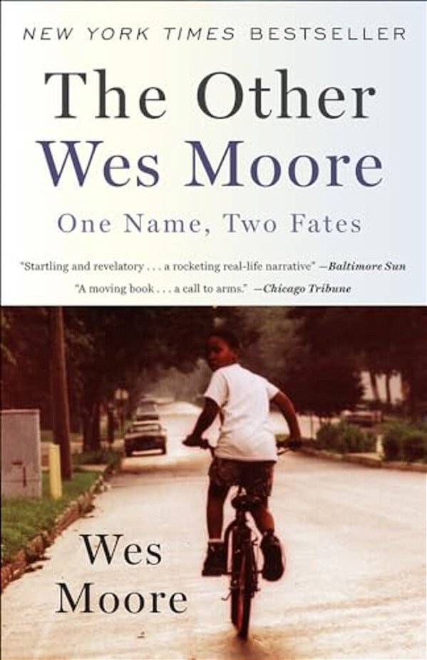 The Other Wes Moore: One Name, Two Fates-..