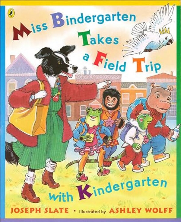 Miss Bindergarten Takes A Field Trip-..