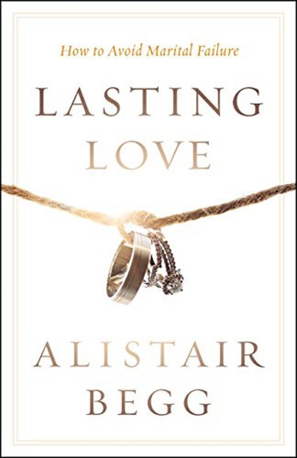 Lasting Love: How To Avoid Marital Failure-..