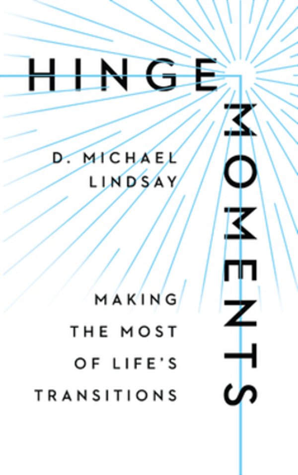 Hinge Moments: Making The Most Of Life's Transitions-..