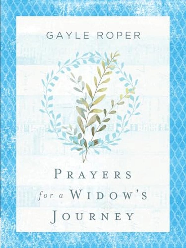 Prayers For A Widow's Journey-..