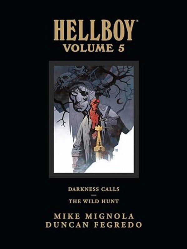 Hellboy Library Edition Volume 5: Darkness Calls And The Wild Hunt-..