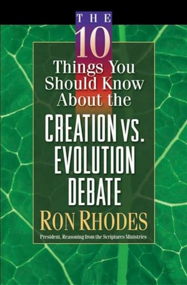 The 10 Things You Should Know About The Creation Vs. Evolution Debate-..