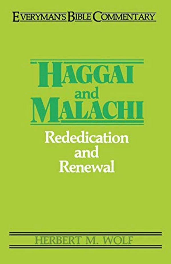 Haggai & Malachi- Everyman's Bible Commentary-..