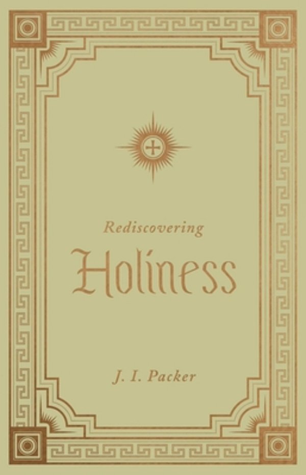 Rediscovering Holiness-..