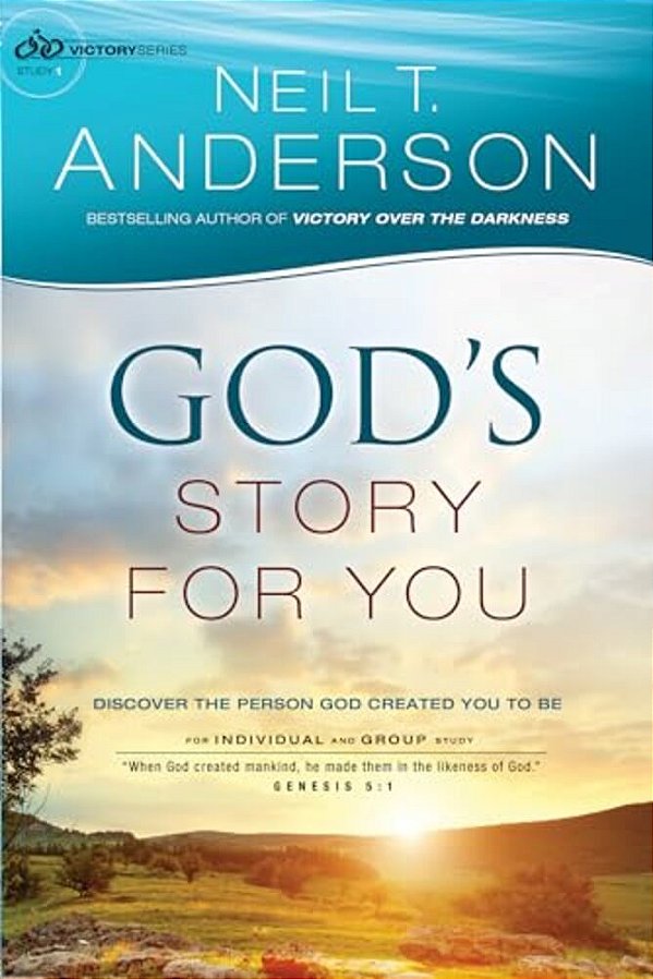 God's Story For You: Discover The Person God Created You To Be-..
