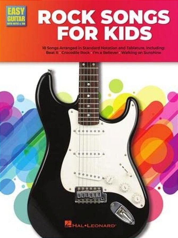 Rock Guitar Songs For Kids: Easy Guitar With Notes & Tab Songbook-..