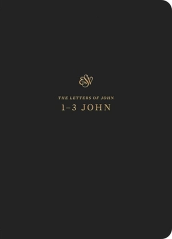 Esv Scripture Journal: 1-3 John (Paperback)-..