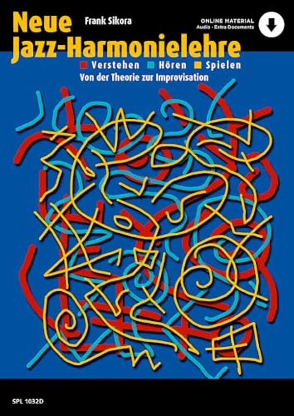 Neue Jazz-Harmonielehre: Verstehen - Horen - Spielen Von Der Theorie Zur Improvisation Book With Online Audio-..