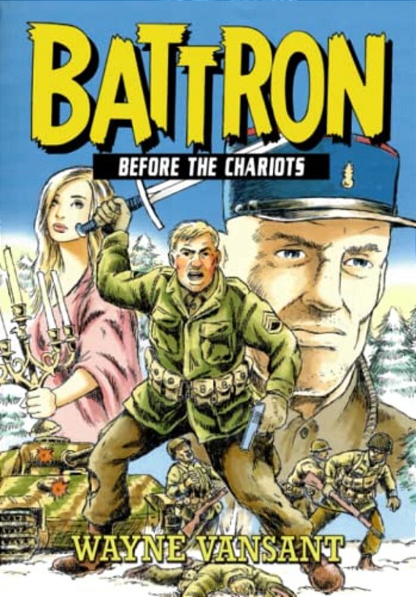 Battron: Before The Chariots-..