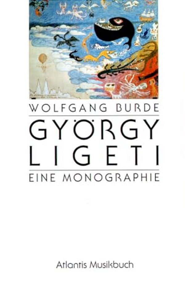 Gyorgy Ligeti: Eine Monographie: (German)-..