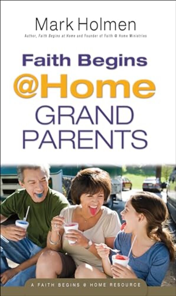 Faith Begins @ Home Grandparents-..