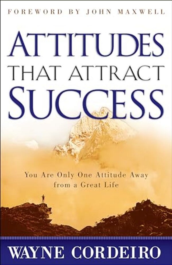 Attitudes That Attract Success-..