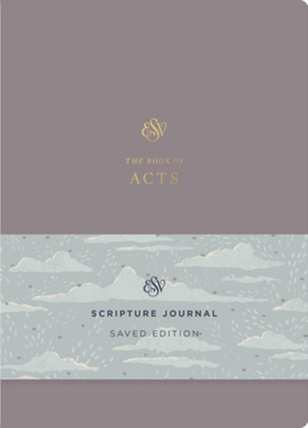 Esv Scripture Journal: Acts (Saved Edition) (Paperback)-..