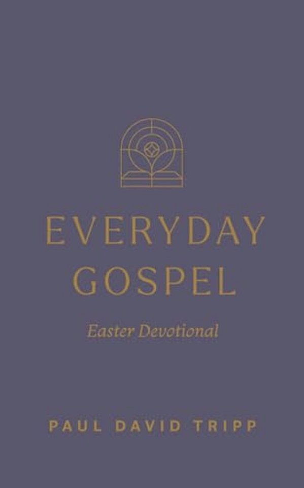 Everyday Gospel Easter Devotional-..