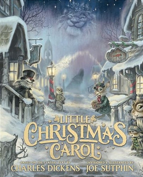 Little Christmas Carol: The Illustrated Edition-..