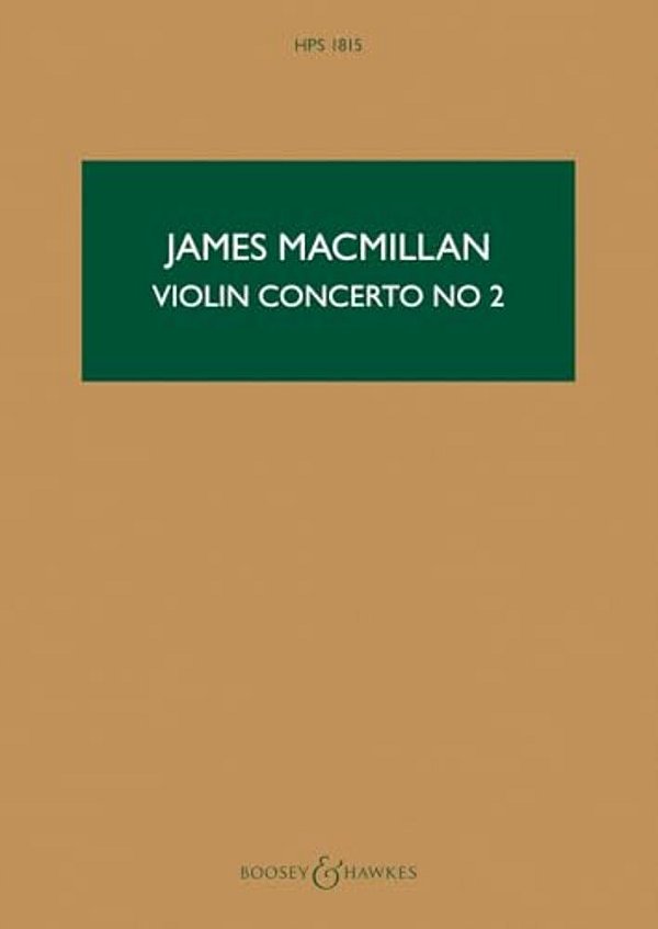 Macmillan: Violin Concerto No. 2 Hps 1815 Study Score-..