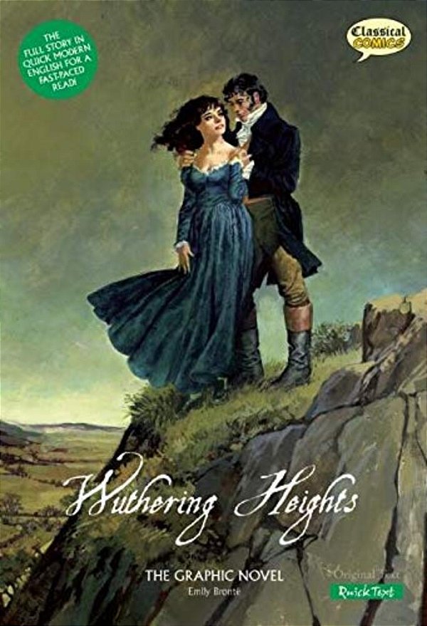 Wuthering Heights The Graphic Novel: Quick Text-..