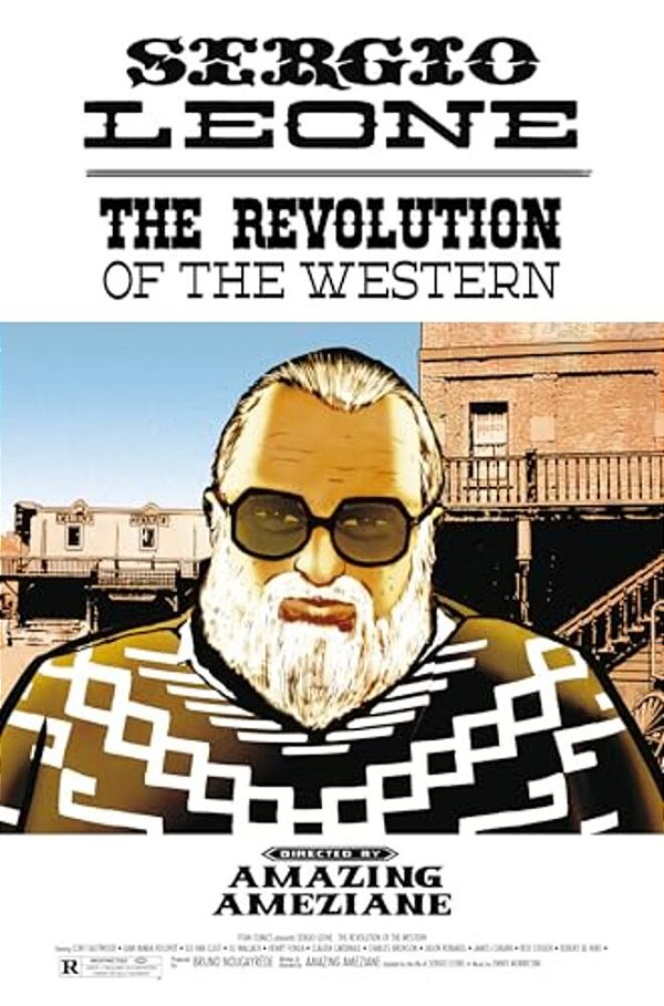 Sergio Leone: The Revolution Of The Western-..