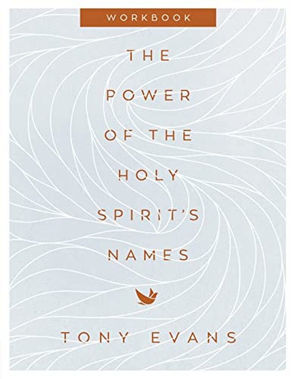 The Power Of The Holy Spirit's Names Workbook-..