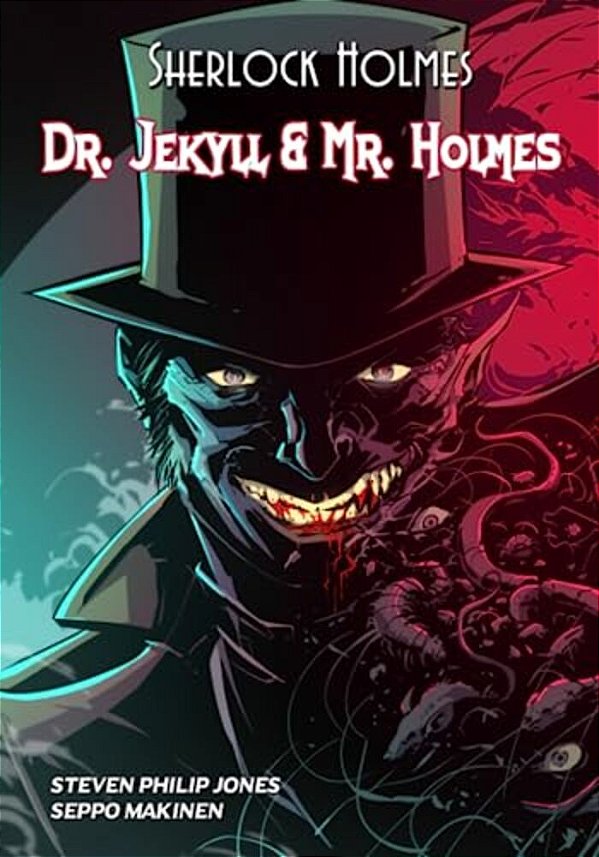 Sherlock Holmes: Dr. Jekyll And Mr. Holmes-..