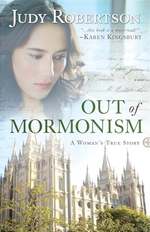 Out Of Mormonism: A Woman's True Story-..