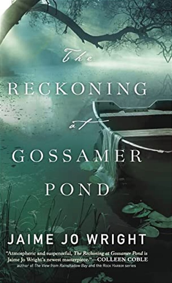 Reckoning At Gossamer Pond-..