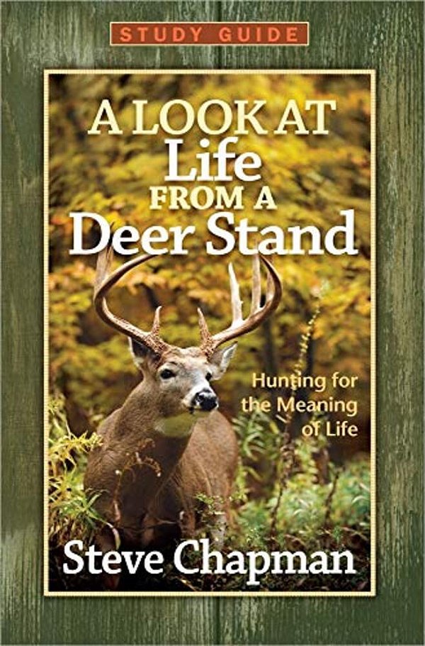 A Look At Life From A Deer Stand Study Guide-..