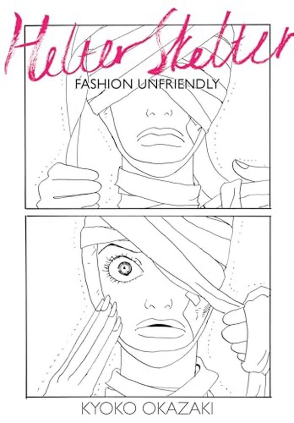 Helter Skelter: Fashion Unfriendly-..