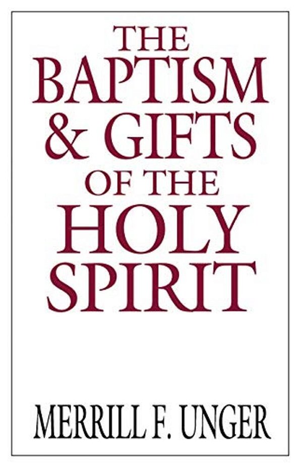 The Baptism & Gifts Of The Holy Spirit-..