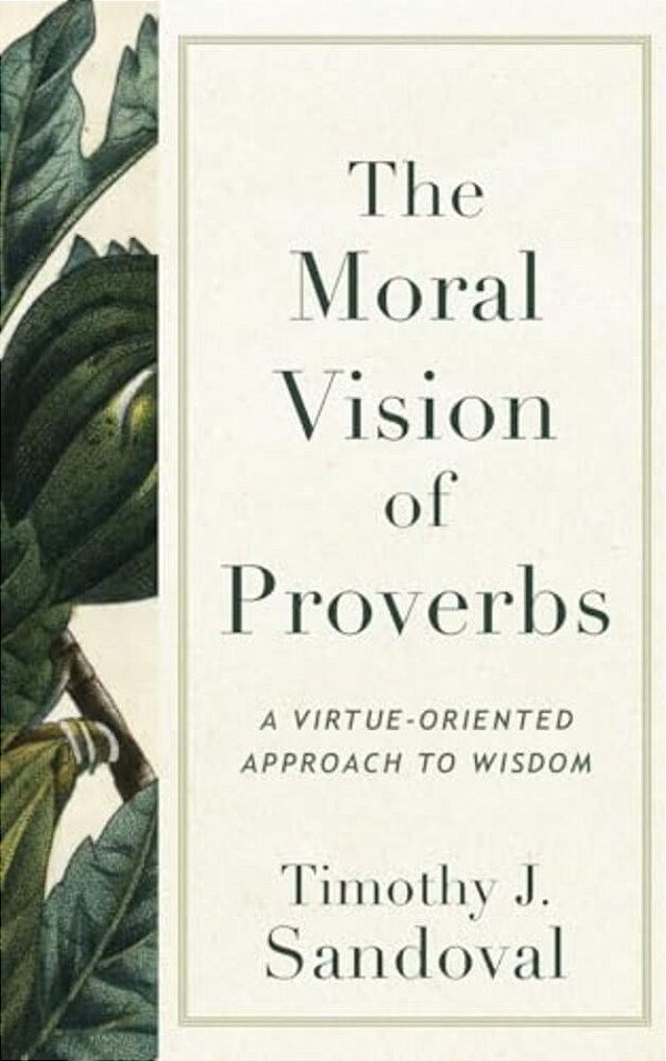 Moral Vision Of Proverbs-..