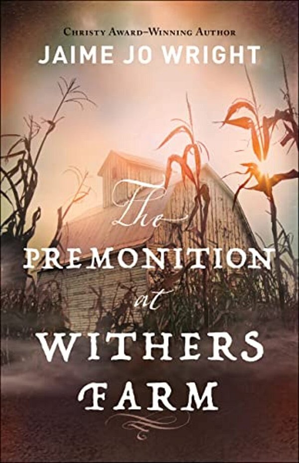 The Premonition At Withers Farm-..