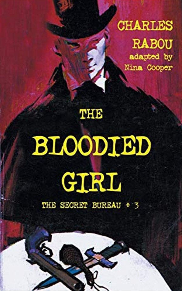 The Secret Bureau 3: The Bloodied Girl-..