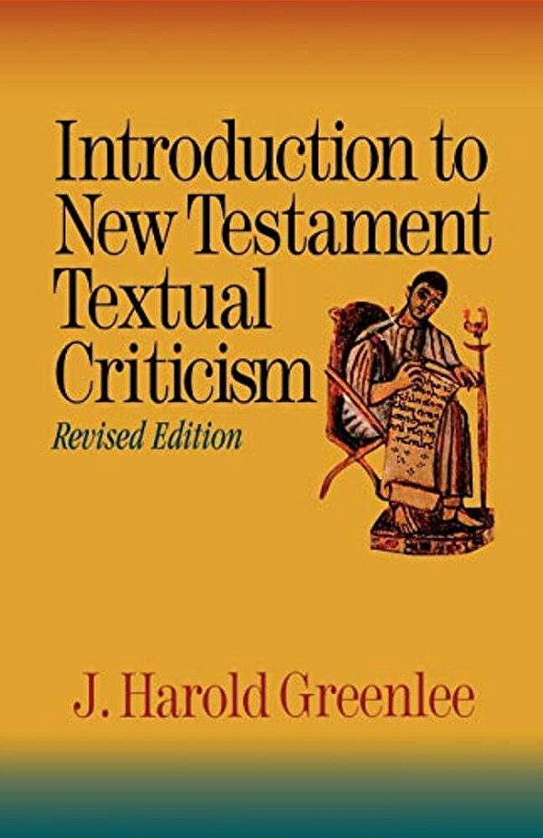 Introduction To New Testament Textual Criticism-..