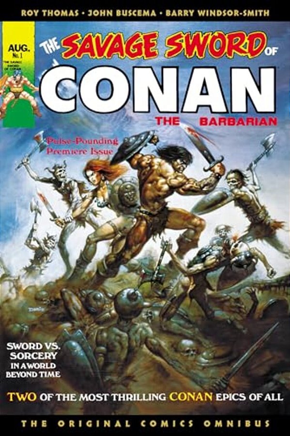 The Savage Sword Of Conan: The Original Comics Omnibus Vol.1-..