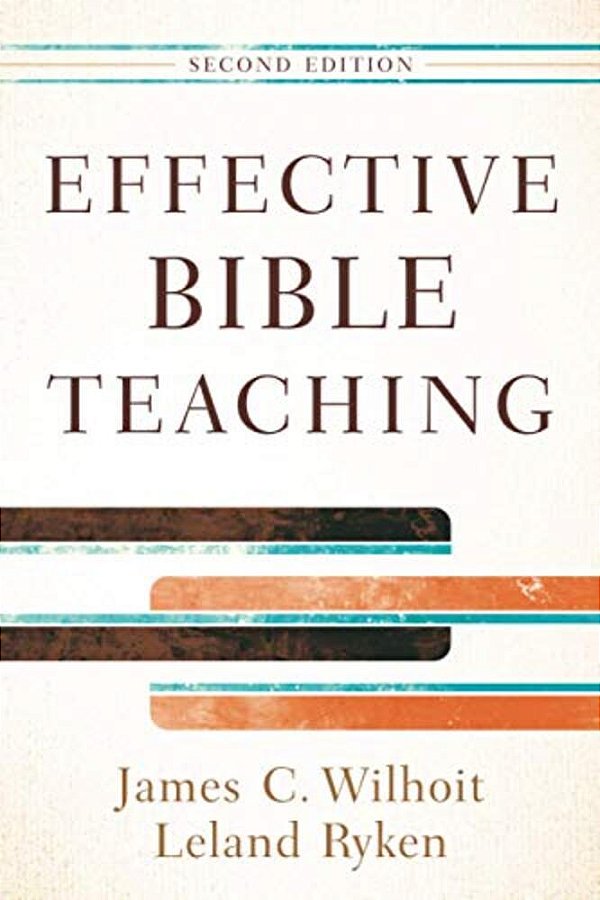 Effective Bible Teaching-..