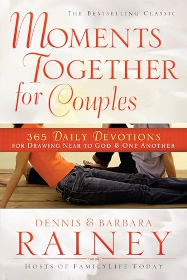 Moments Together For Couples: 365 Daily Devotions For Drawing Near To God & One Another-..
