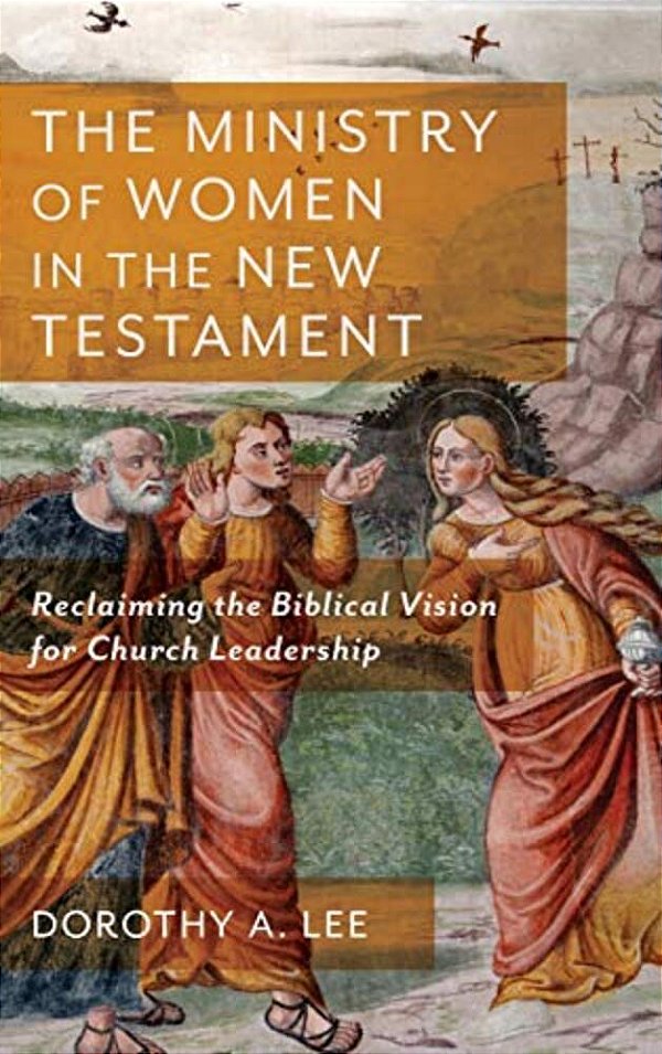 Ministry Of Women In The New Testament-..