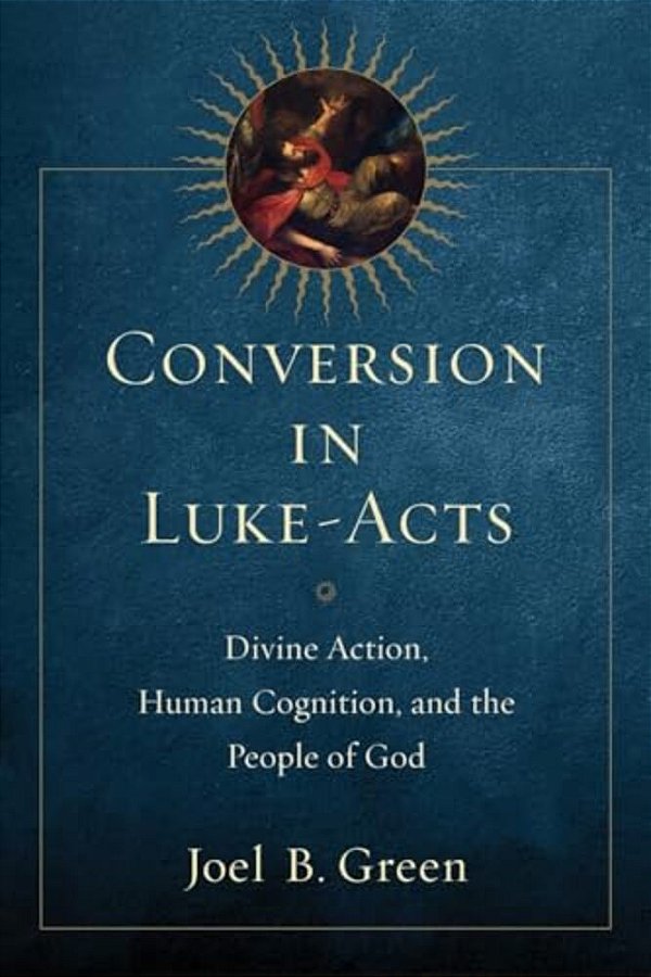Conversion In Luke-Acts-..