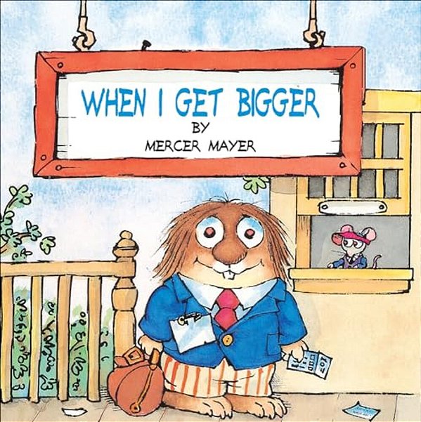 When I Get Bigger-..