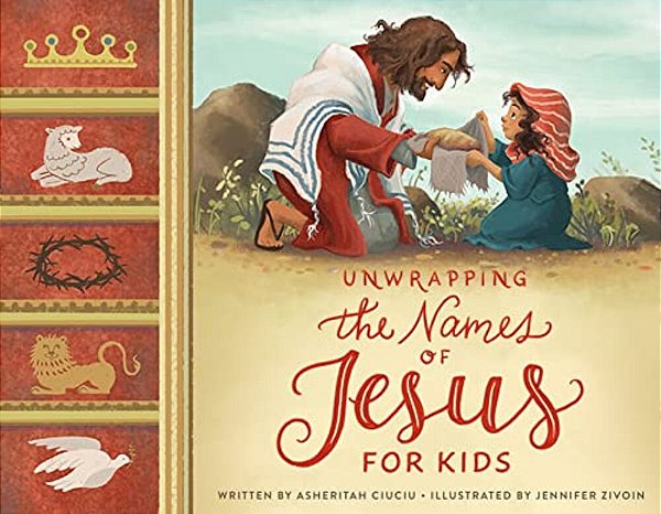 Unwrapping The Names Of Jesus For Kids-..
