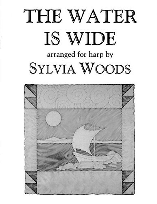 The Water Is Wide: Arranged For Harp-..