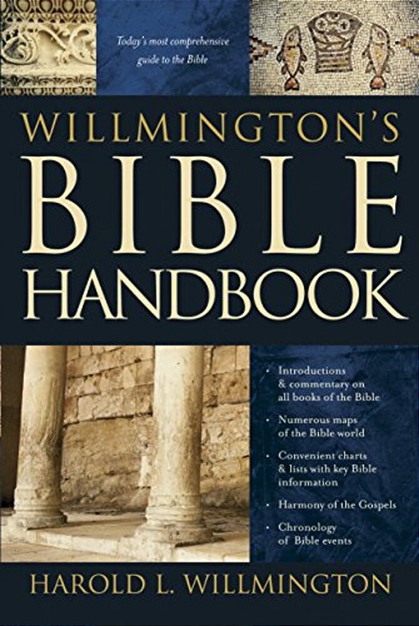 Willmington's Bible Handbook-..