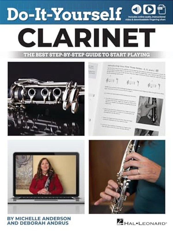 Do-It-yourself Clarinet: The Best Step-By-step Guide To Start Playing - Book With Online Audio And Instructional Videos-..