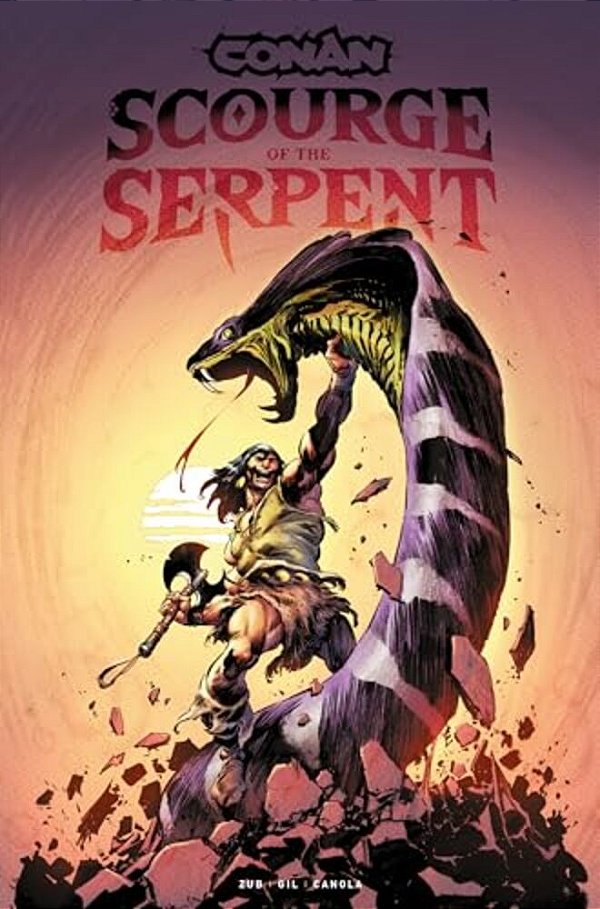Conan The Barbarian: Scourge Of The Serpent-..