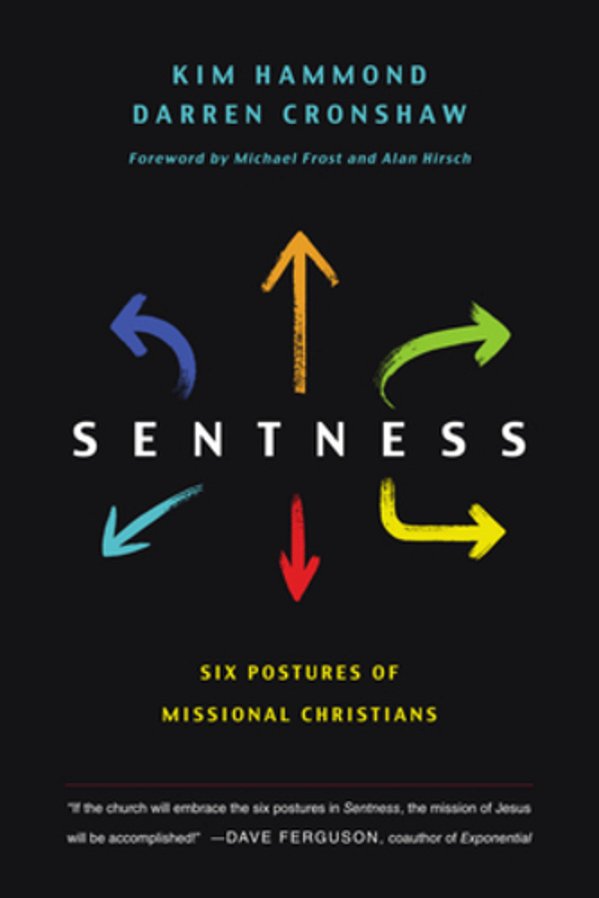 Sentness: Six Postures Of Missional Christians-..